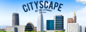 Listen In To CityScape Radio