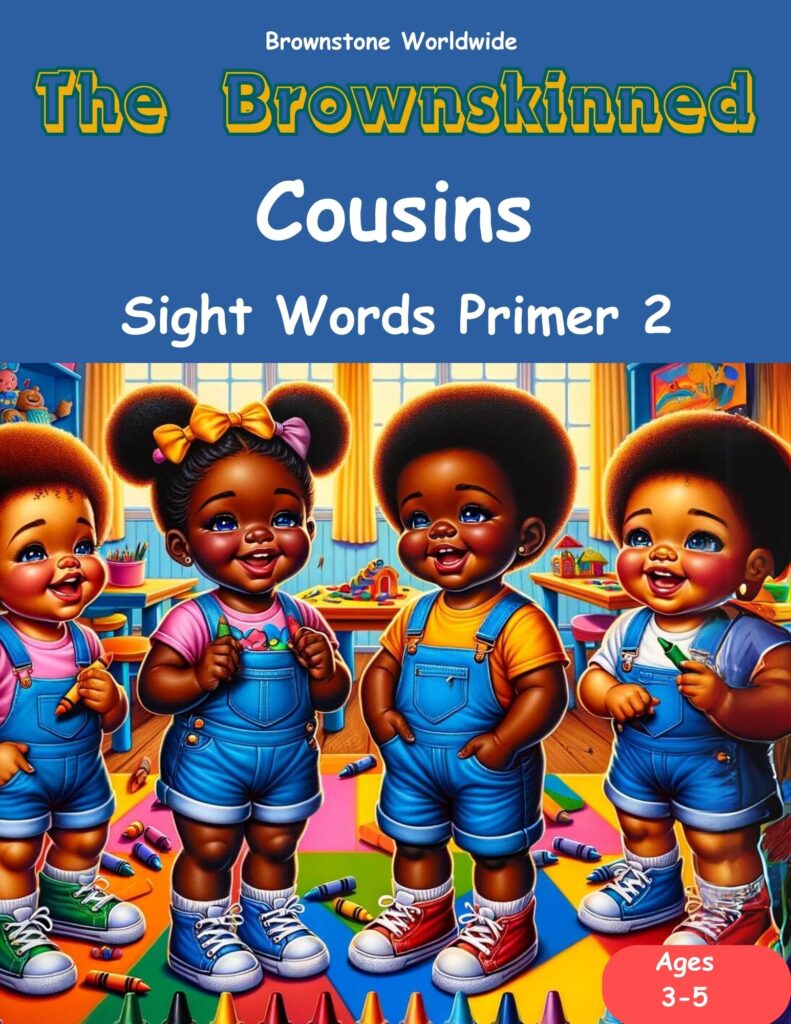 Copy of The Brownskinned Cousins Sight Words Primer 1 1