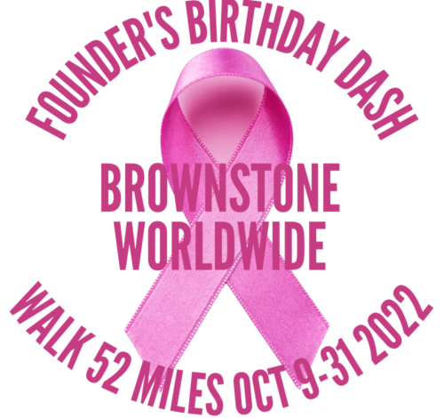 Brownstone Worldwide’s 52-Mile Walk for Breast Cancer Challenge Brownstone Worldwide’s 52-Mile Walk for Breast Cancer Challenge