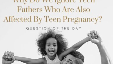 Why Do We Ignore Teen Fathers Who Are Also Affected By Teen Pregnancy? 